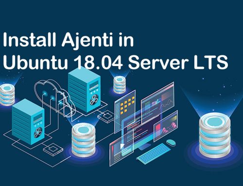 Install Ajenti (cPanel alternative) in Ubuntu 18.04 Server LTS